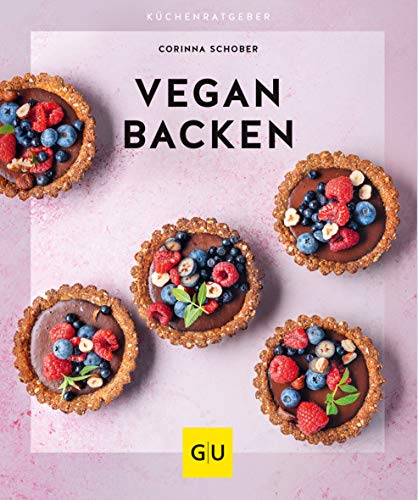 Vegan Backen (GU Küchenratgeber) von Gräfe und Unzer